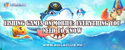 Fishing Games on Mobile: Everything You Need to Know